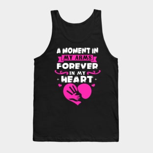 A moment in My arms forever in My heart Tank Top